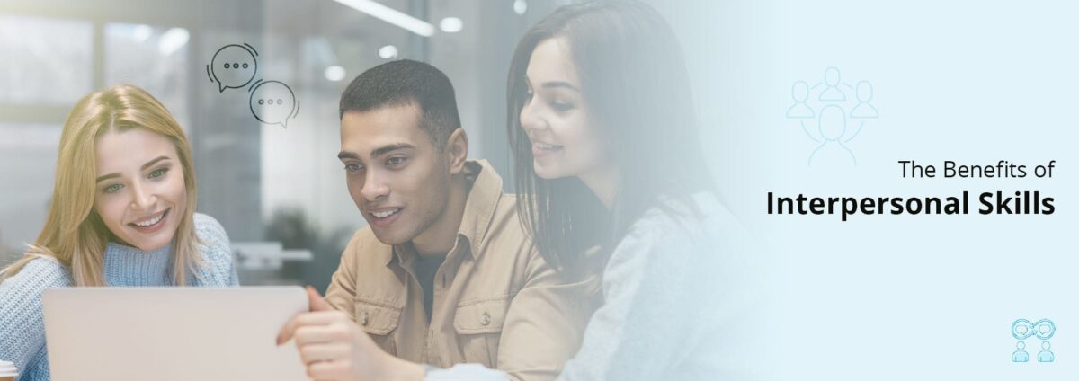 Interpersonal Program The Benefits of Interpersonal Skills Training – Orator Academy